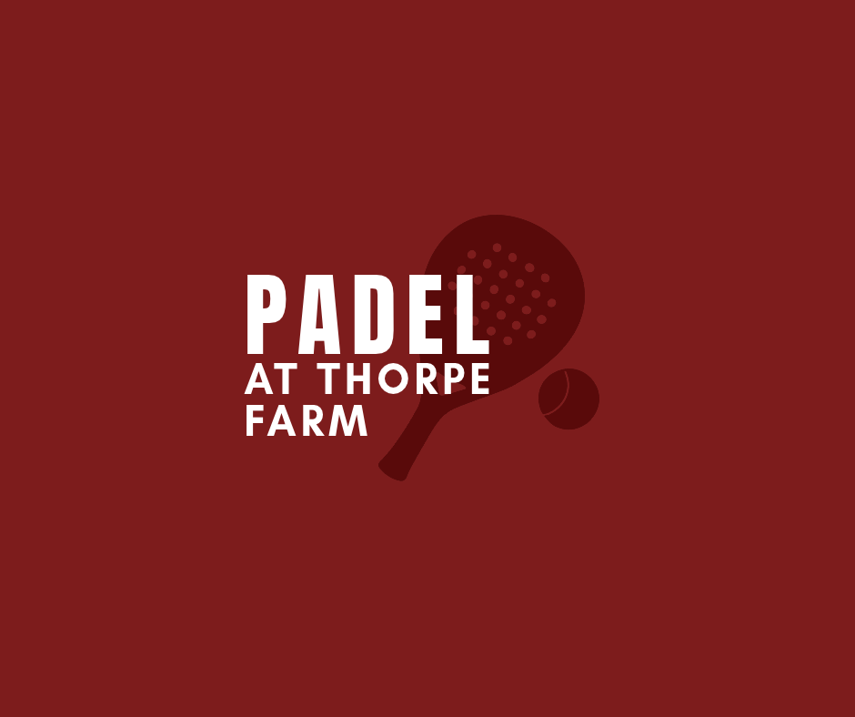 padel at Thorpe Farm